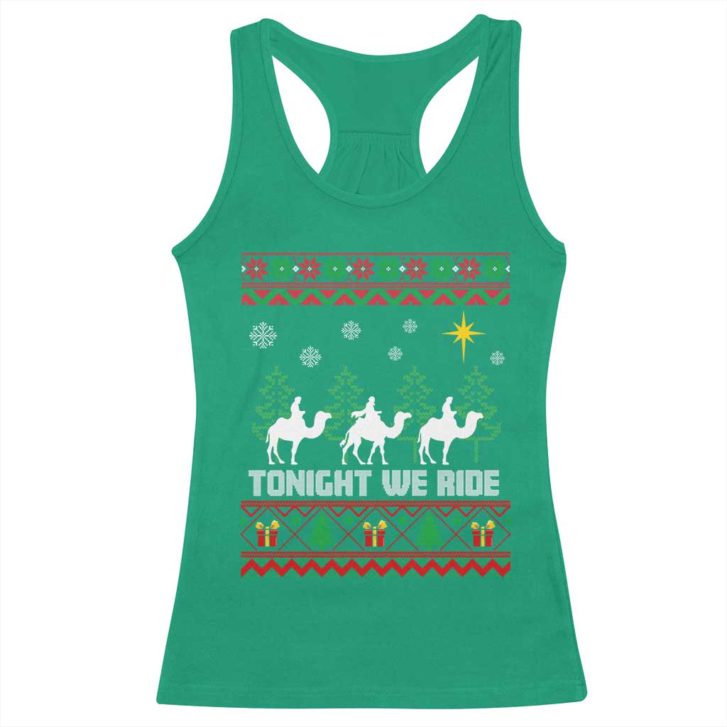 Tonight We Ride Racerback Tank Top Three Wise Men Nativity Scene Christmas TS14 Irish Green Print Your Wear