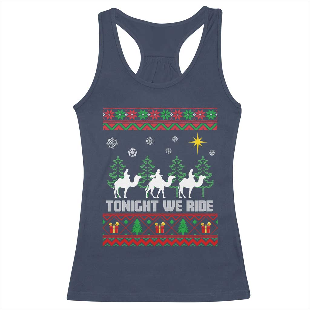 Tonight We Ride Racerback Tank Top Three Wise Men Nativity Scene Christmas TS14 Navy Print Your Wear