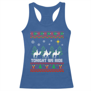 Tonight We Ride Racerback Tank Top Three Wise Men Nativity Scene Christmas TS14 Royal Blue Print Your Wear