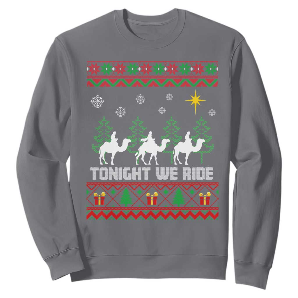 Tonight We Ride Sweatshirt Three Wise Men Nativity Scene Christmas TS14 Charcoal Print Your Wear