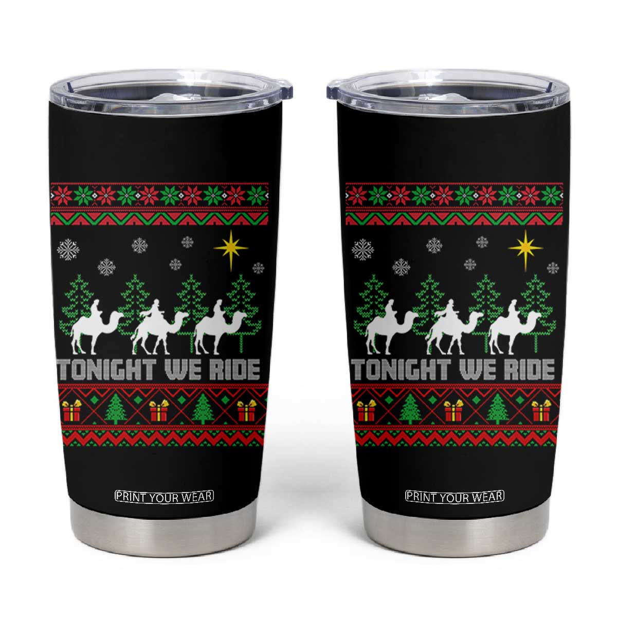 Tonight We Ride Tumbler Cup Three Wise Men Nativity Scene Christmas TS14 Black Print Your Wear