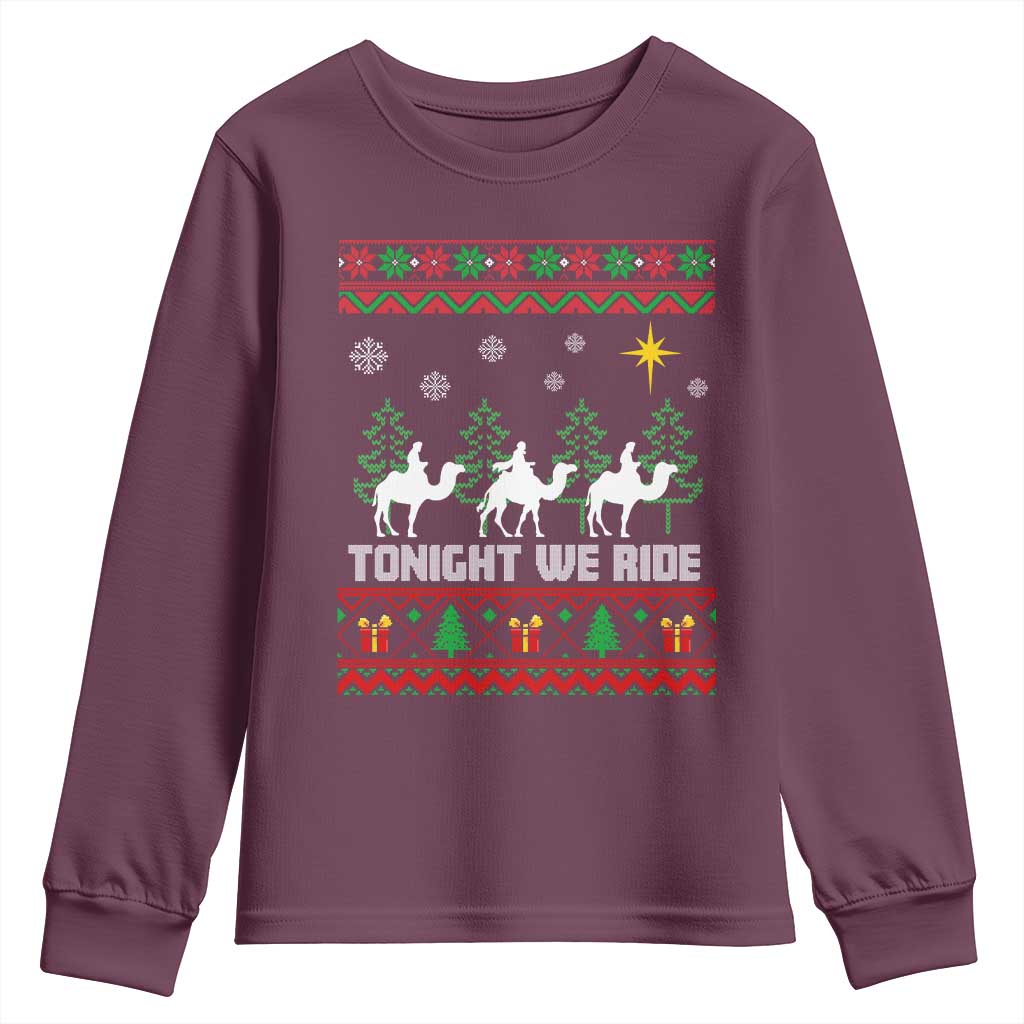 Tonight We Ride Youth Sweatshirt Three Wise Men Nativity Scene Christmas TS14 Maroon Print Your Wear