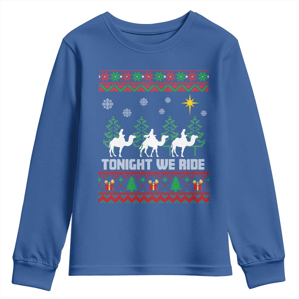 Tonight We Ride Youth Sweatshirt Three Wise Men Nativity Scene Christmas TS14 Royal Blue Print Your Wear