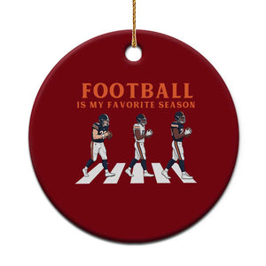 Football Is My Favorite Season Ceramic Ornament Funny Football Lover TS14 1pc Red Print Your Wear