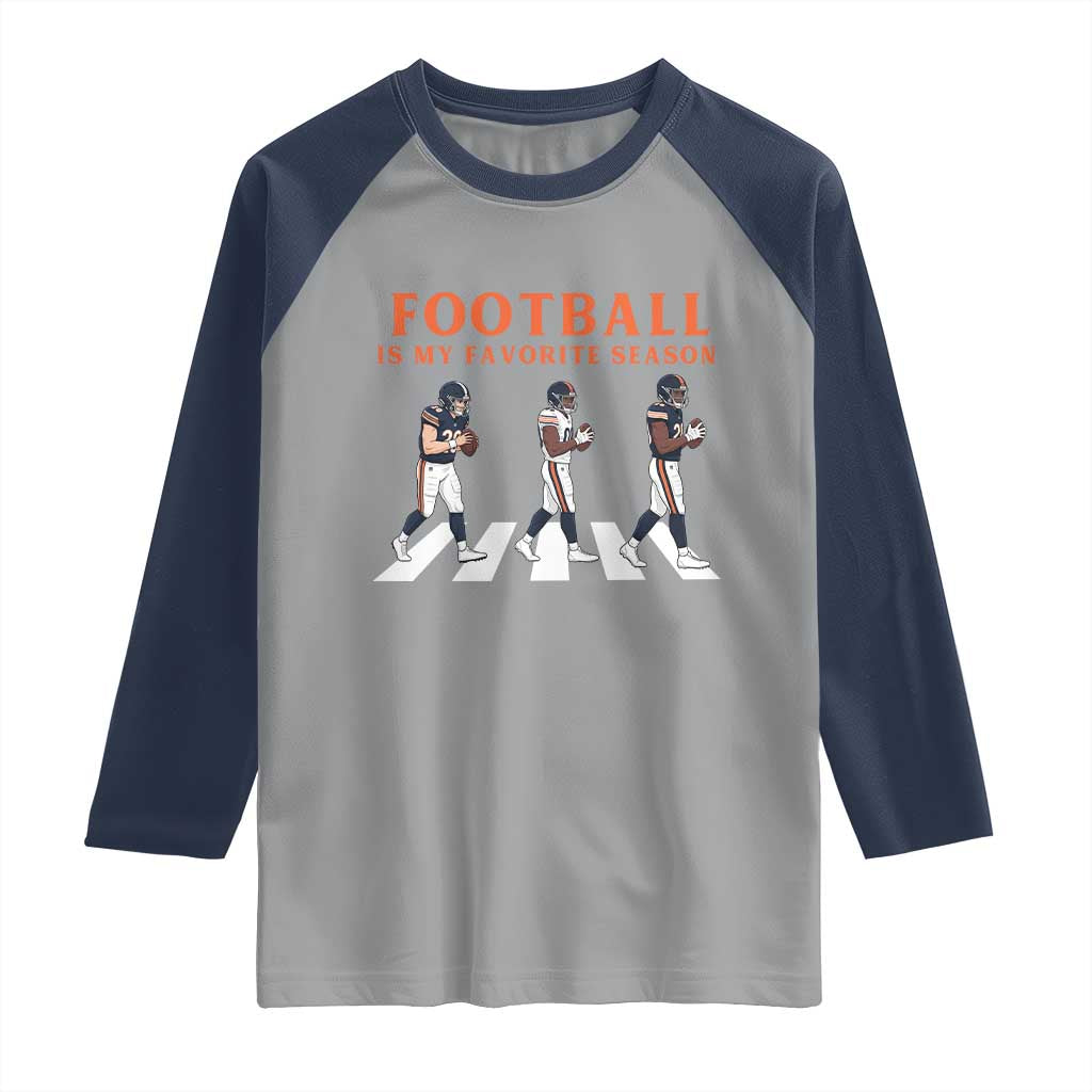 Football Is My Favorite Season Raglan Shirt Funny Football Lover TS14 Sport Gray Navy Print Your Wear