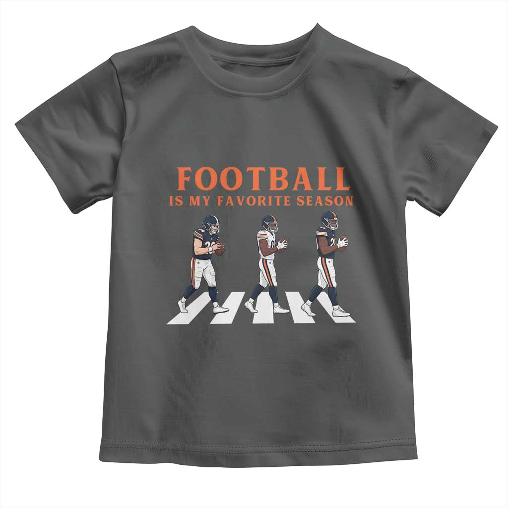 Football Is My Favorite Season Toddler T Shirt Funny Football Lover TS14 Dark Heather Print Your Wear