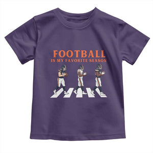 Football Is My Favorite Season Toddler T Shirt Funny Football Lover TS14 Purple Print Your Wear