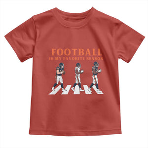 Football Is My Favorite Season Toddler T Shirt Funny Football Lover TS14 Red Print Your Wear