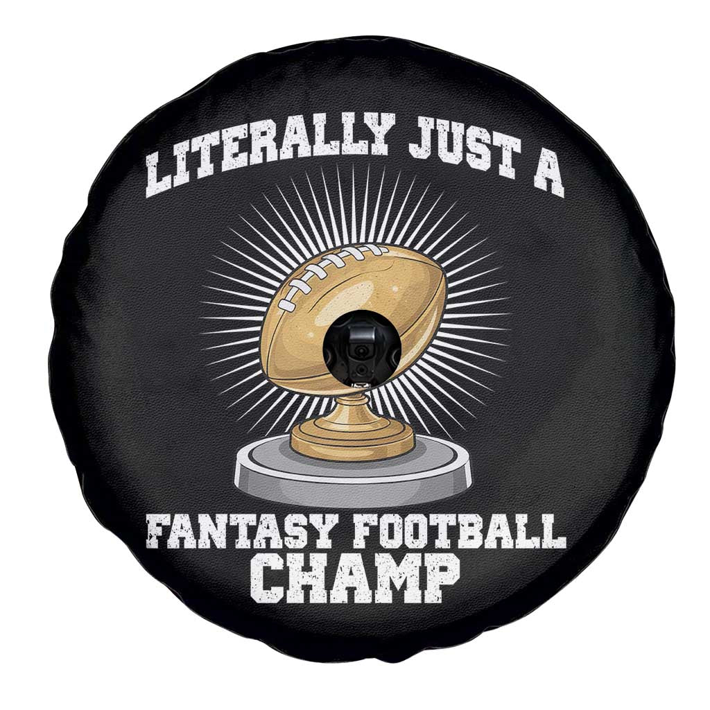 Funny Champ Champion Spare Tire Cover Literally Just A Fantasy Football Champ TS14 Print Your Wear