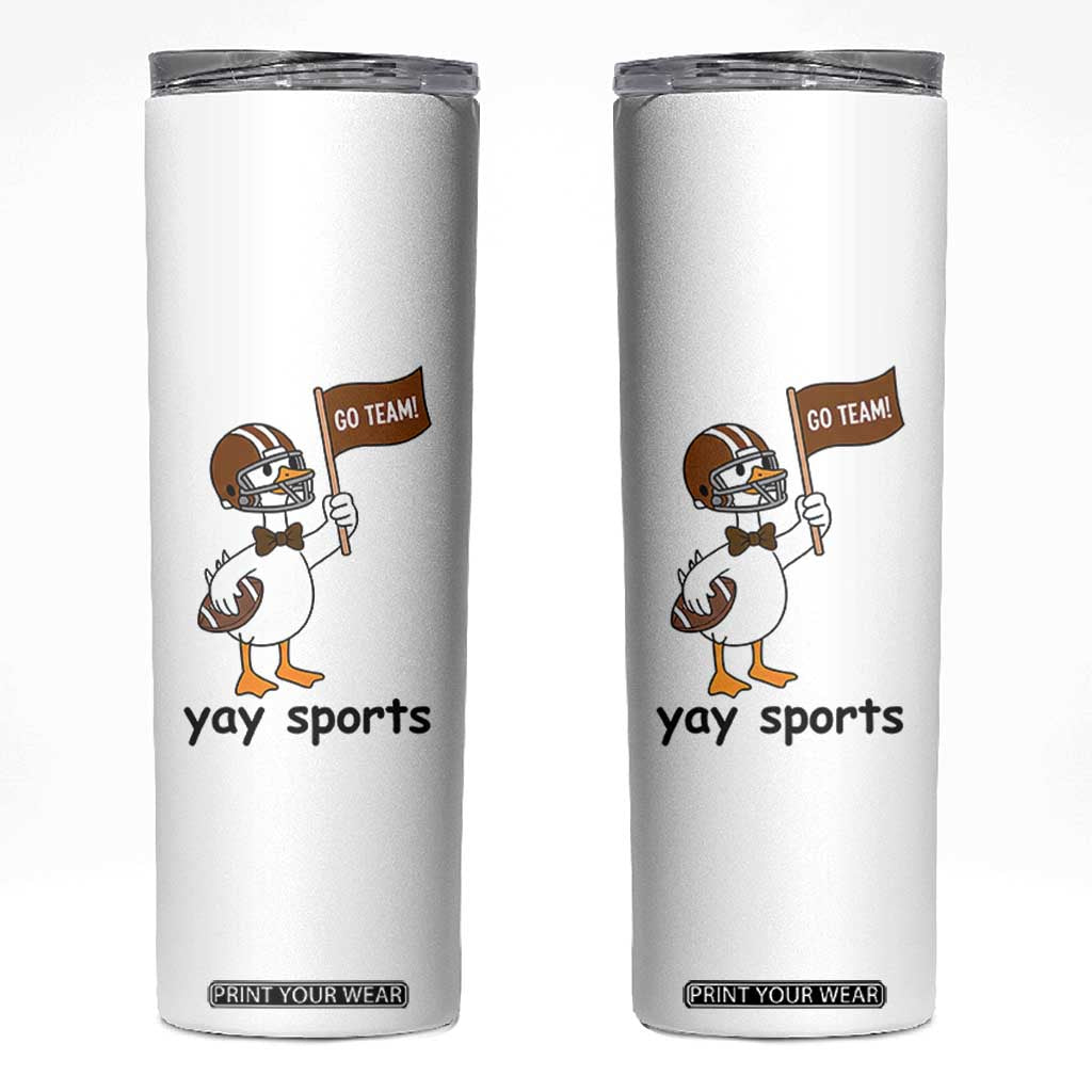Silly Goose Football Skinny Tumbler Yays Sport TS14 White Print Your Wear