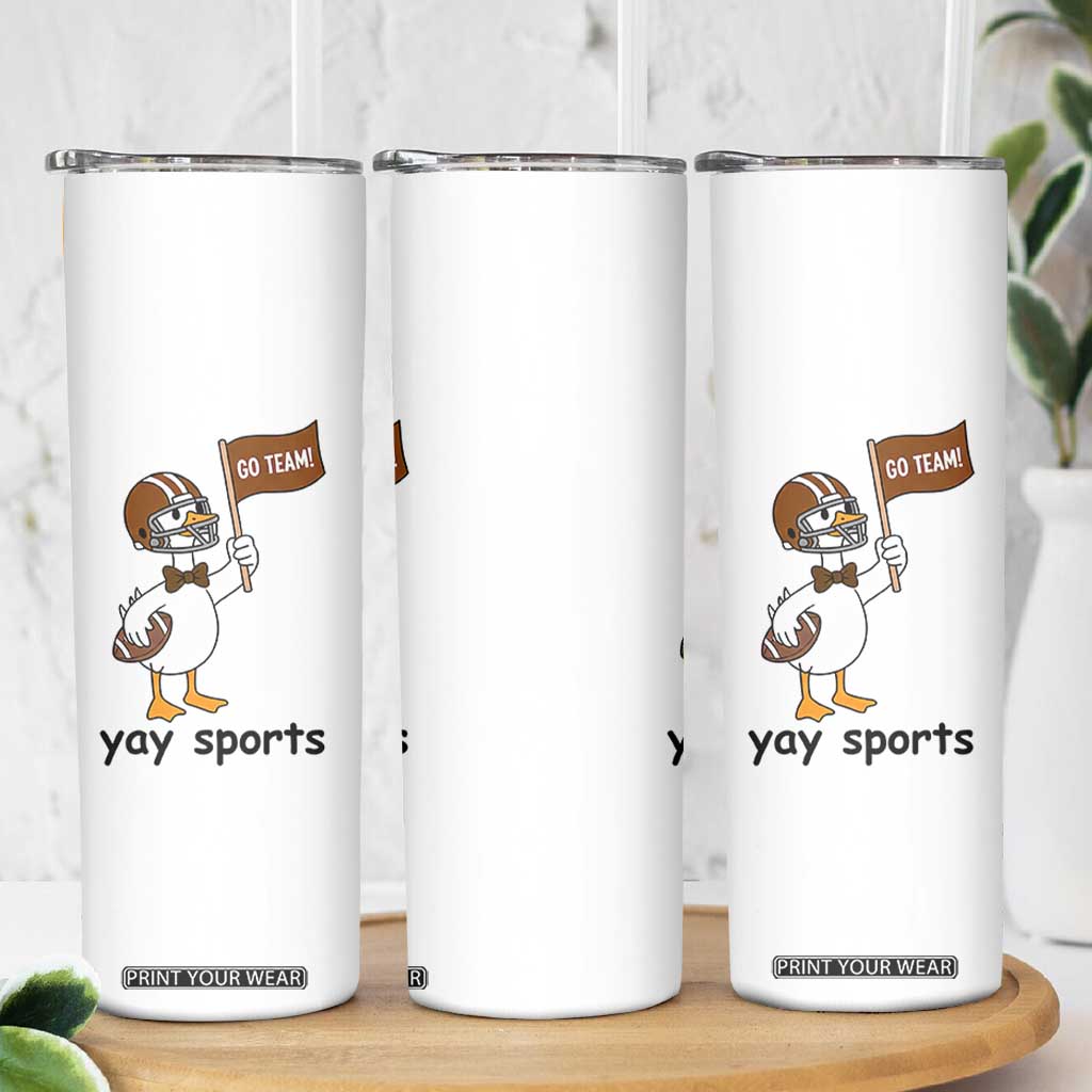 Silly Goose Football Skinny Tumbler Yays Sport TS14 Print Your Wear