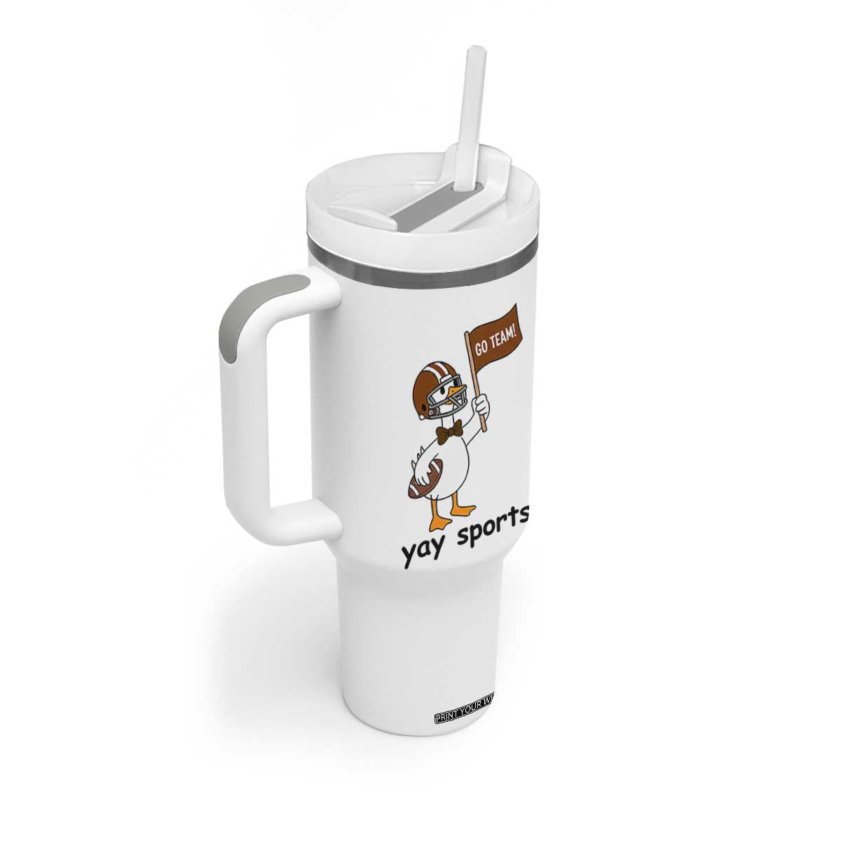 Silly Goose Football Tumbler With Handle Yays Sport TS14 Print Your Wear