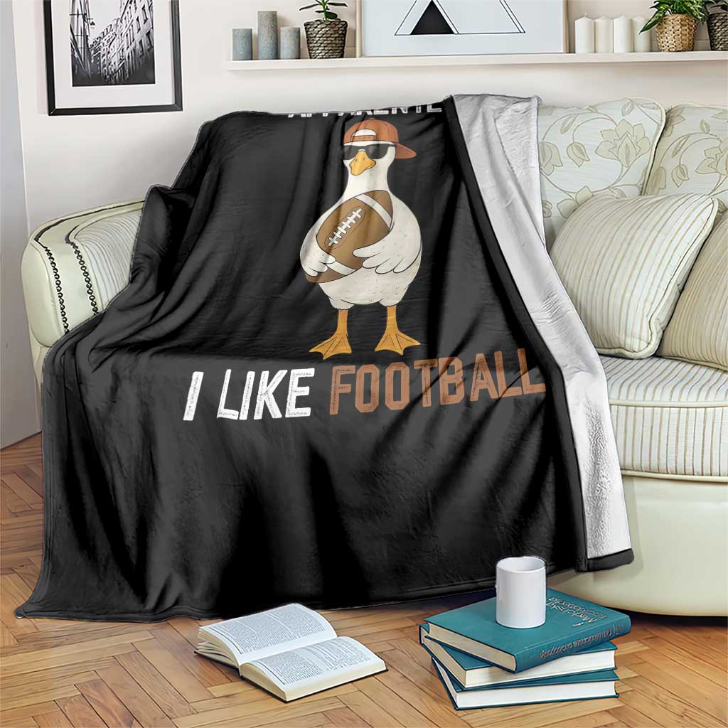 Funny Goose Football Throw Blanket Apparently I Like Football TS14 Print Your Wear