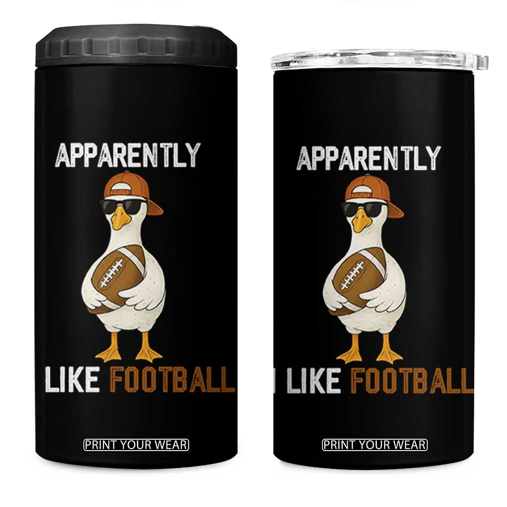 Funny Goose Football 4 in 1 Can Cooler Tumbler Apparently I Like Football TS14 One Size: 16 oz Black Print Your Wear