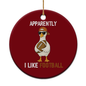 Funny Goose Football Ceramic Ornament Apparently I Like Football TS14 1pc Red Print Your Wear
