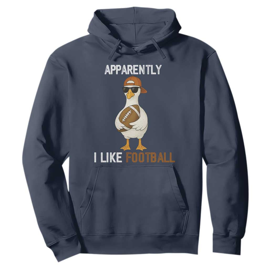 Funny Goose Football Hoodie Apparently I Like Football TS14 Navy Print Your Wear