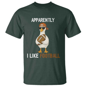 Funny Goose Football T Shirt Apparently I Like Football TS14 Dark Forest Green Print Your Wear