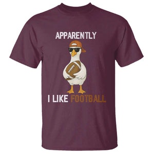 Funny Goose Football T Shirt Apparently I Like Football TS14 Maroon Print Your Wear