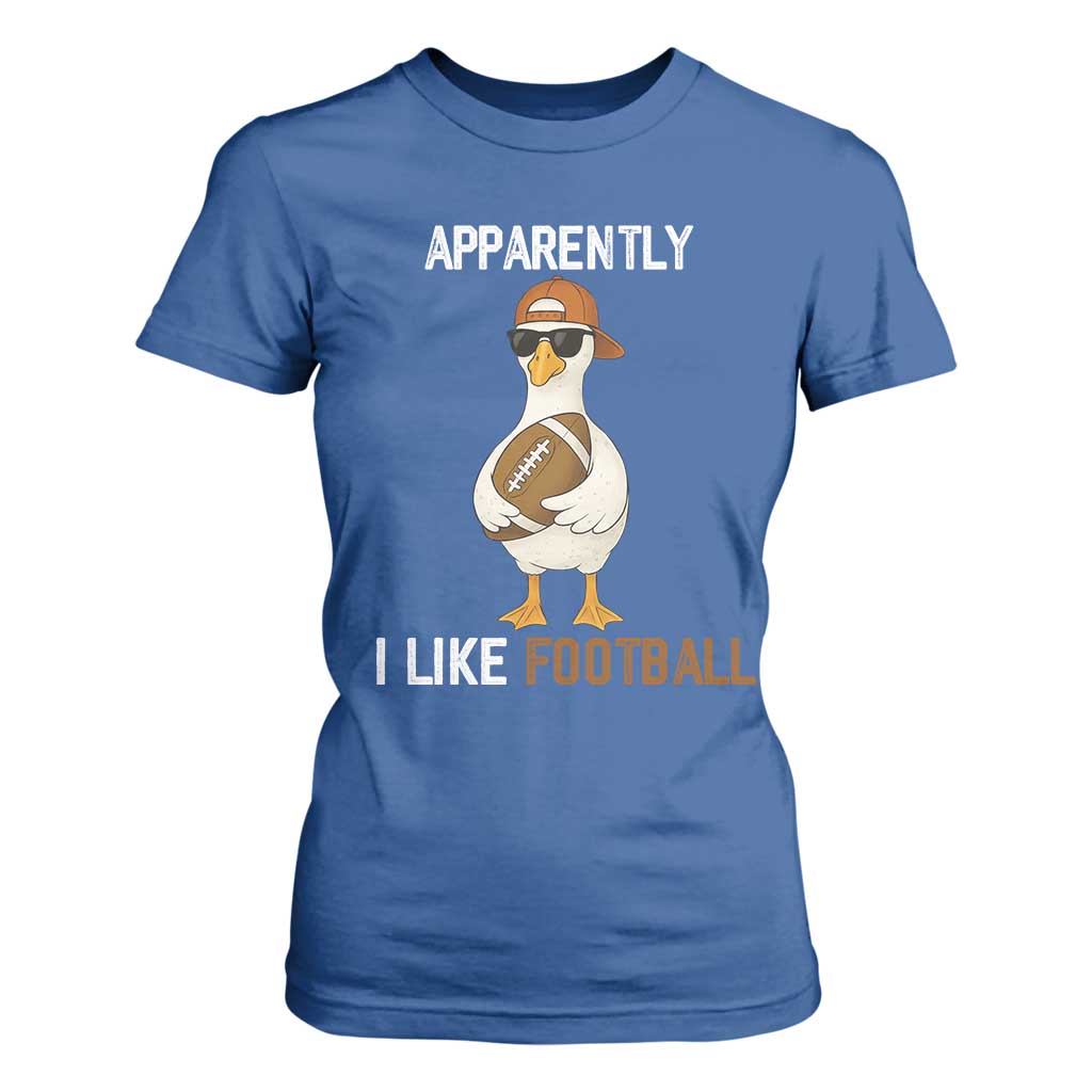 Funny Goose Football T Shirt For Women Apparently I Like Football TS14 Royal Blue Print Your Wear