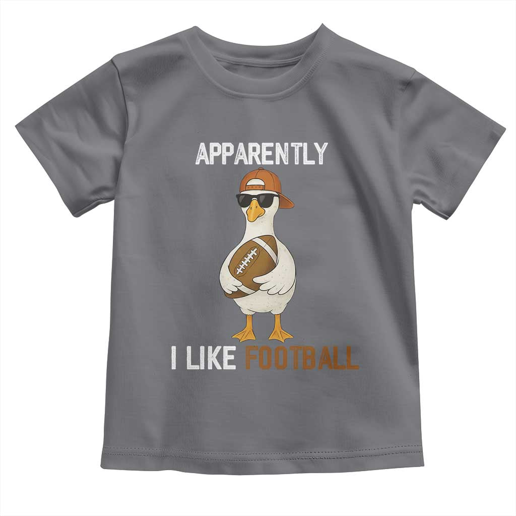 Funny Goose Football Toddler T Shirt Apparently I Like Football TS14 Charcoal Print Your Wear