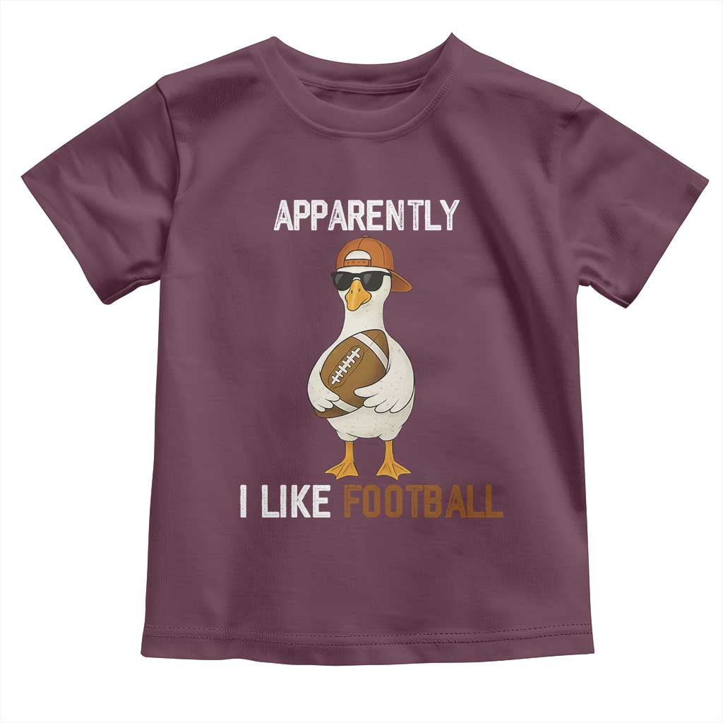 Funny Goose Football Toddler T Shirt Apparently I Like Football TS14 Maroon Print Your Wear