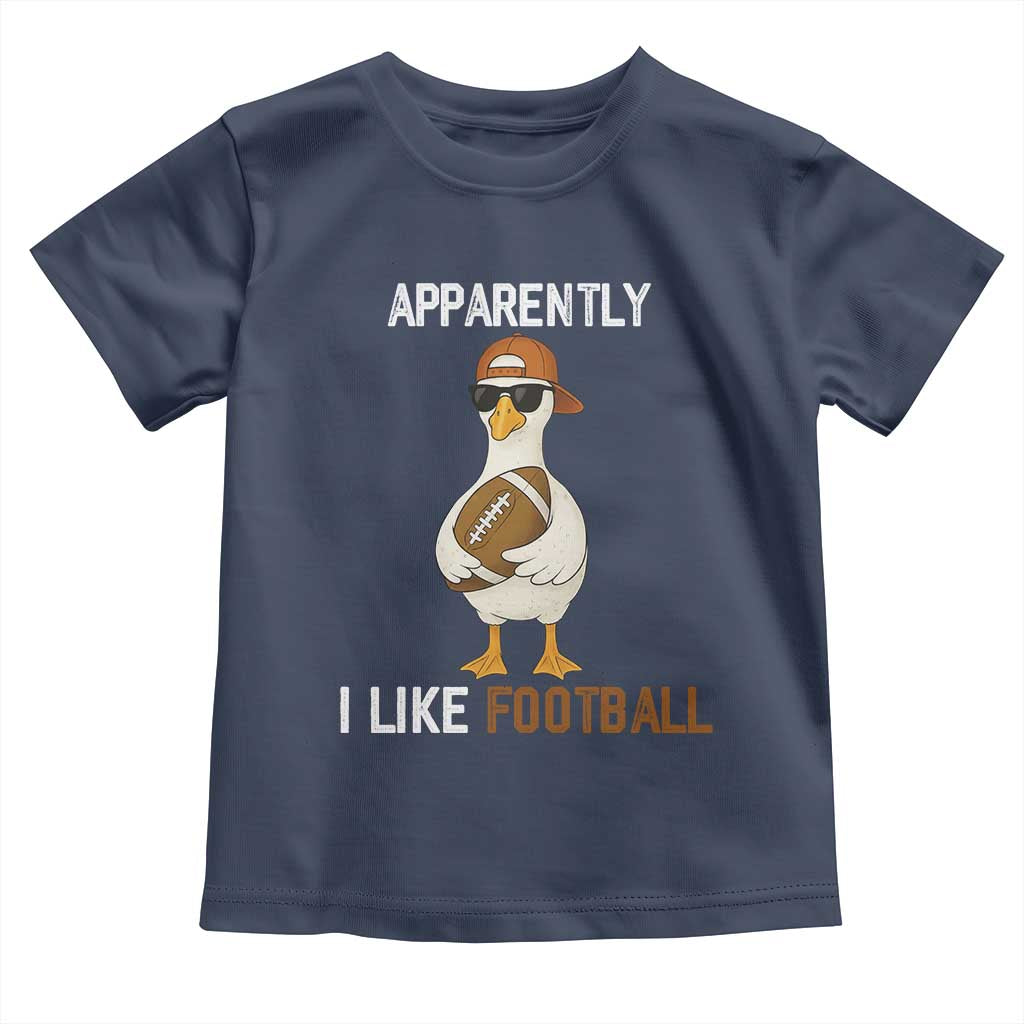 Funny Goose Football Toddler T Shirt Apparently I Like Football TS14 Navy Print Your Wear