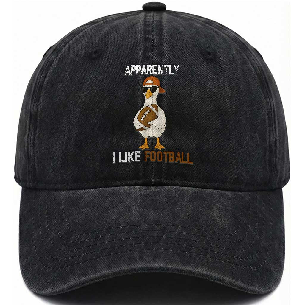 Funny Goose Football Washed Cotton Baseball Cap Apparently I Like Football TS14 Washed Cap Universal Fit Black Print Your Wear