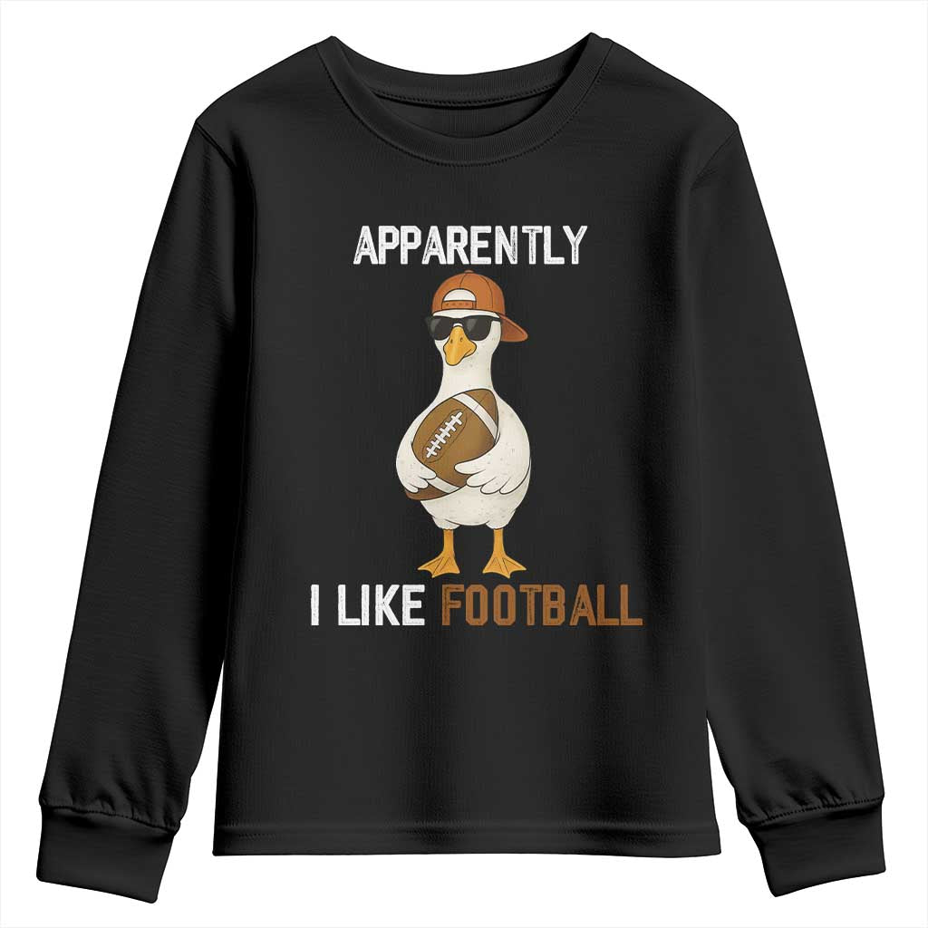 Funny Goose Football Youth Sweatshirt Apparently I Like Football TS14 Black Print Your Wear