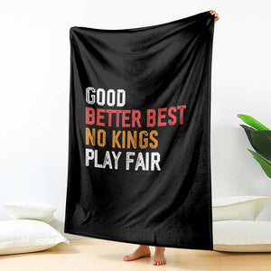 Good Better Best Chicago Pro Football Mantra Throw Blanket No Kings Protest Stop Sign TS14 Print Your Wear