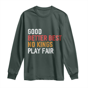 Good Better Best Chicago Pro Football Mantra Long Sleeve Shirt No Kings Protest Stop Sign TS14 Dark Forest Green Print Your Wear