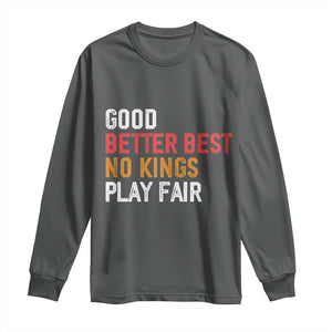 Good Better Best Chicago Pro Football Mantra Long Sleeve Shirt No Kings Protest Stop Sign TS14 Dark Heather Print Your Wear