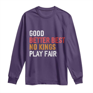 Good Better Best Chicago Pro Football Mantra Long Sleeve Shirt No Kings Protest Stop Sign TS14 Purple Print Your Wear