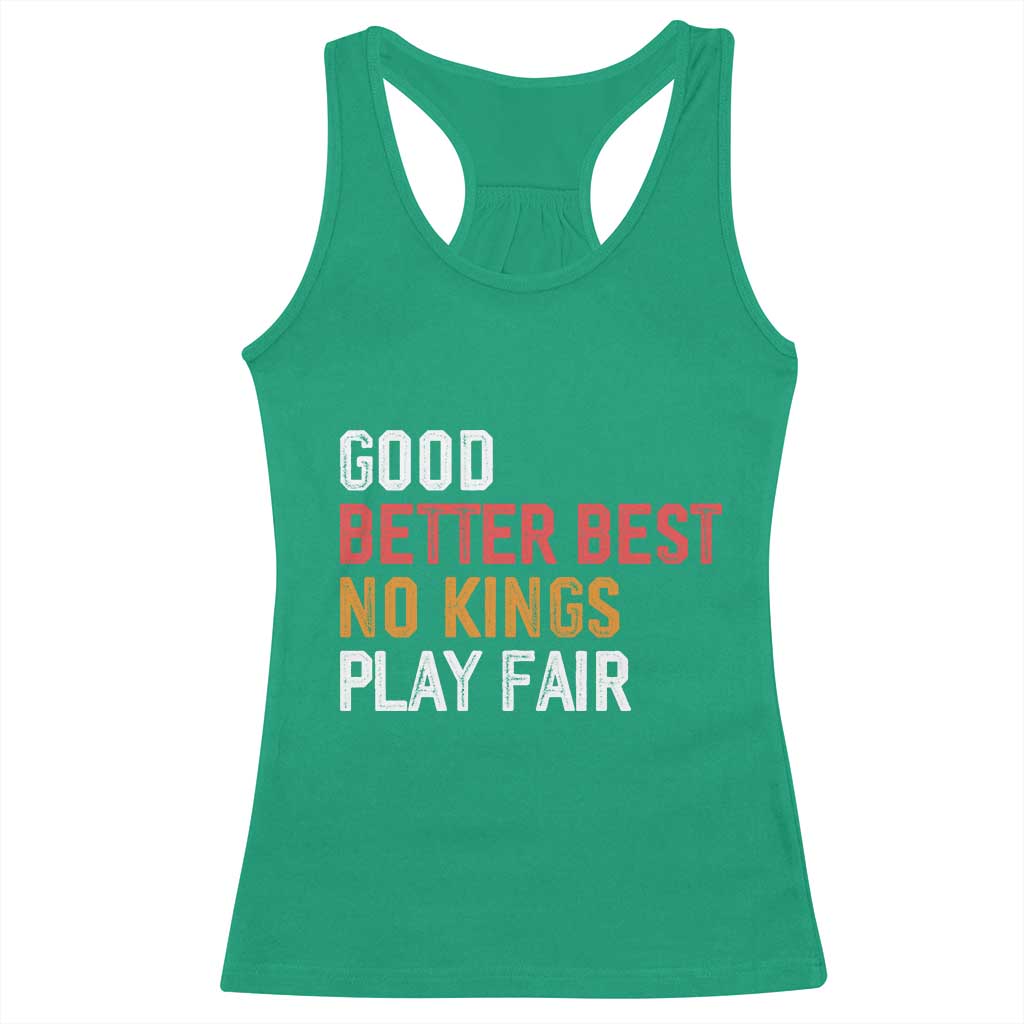 Good Better Best Chicago Pro Football Mantra Racerback Tank Top No Kings Protest Stop Sign TS14 Irish Green Print Your Wear