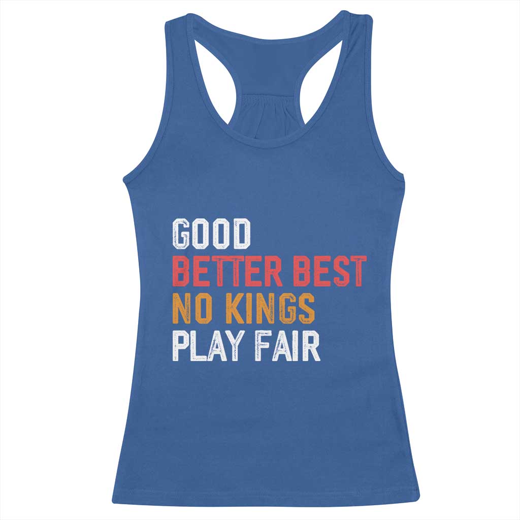 Good Better Best Chicago Pro Football Mantra Racerback Tank Top No Kings Protest Stop Sign TS14 Royal Blue Print Your Wear