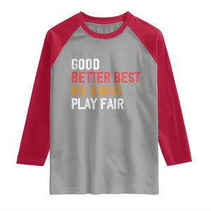 Good Better Best Chicago Pro Football Mantra Raglan Shirt No Kings Protest Stop Sign TS14 Sport Gray Red Print Your Wear
