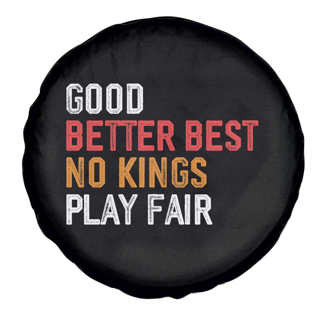 Good Better Best Chicago Pro Football Mantra Spare Tire Cover No Kings Protest Stop Sign TS14 Print Your Wear