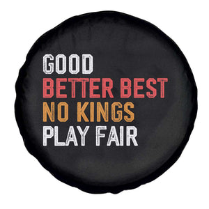 Good Better Best Chicago Pro Football Mantra Spare Tire Cover No Kings Protest Stop Sign TS14 Print Your Wear