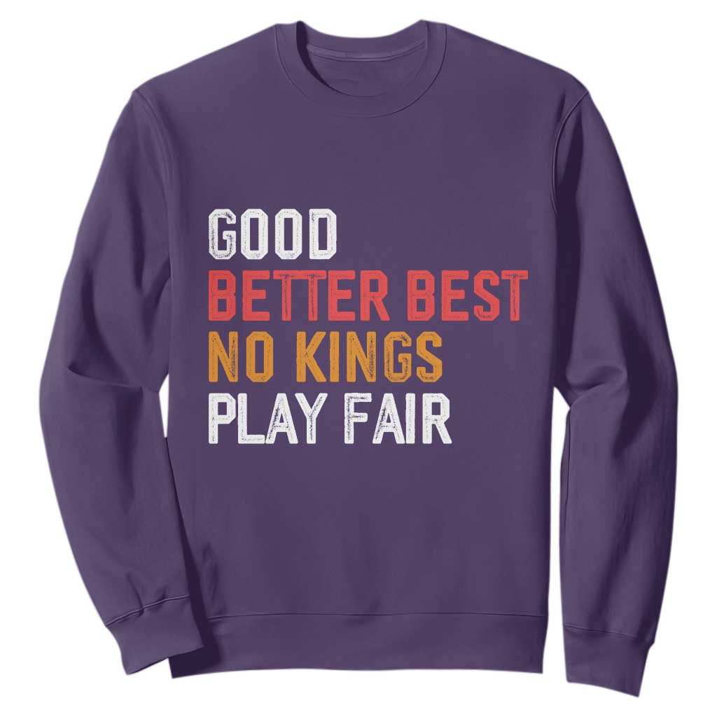 Good Better Best Chicago Pro Football Mantra Sweatshirt No Kings Protest Stop Sign TS14 Purple Print Your Wear
