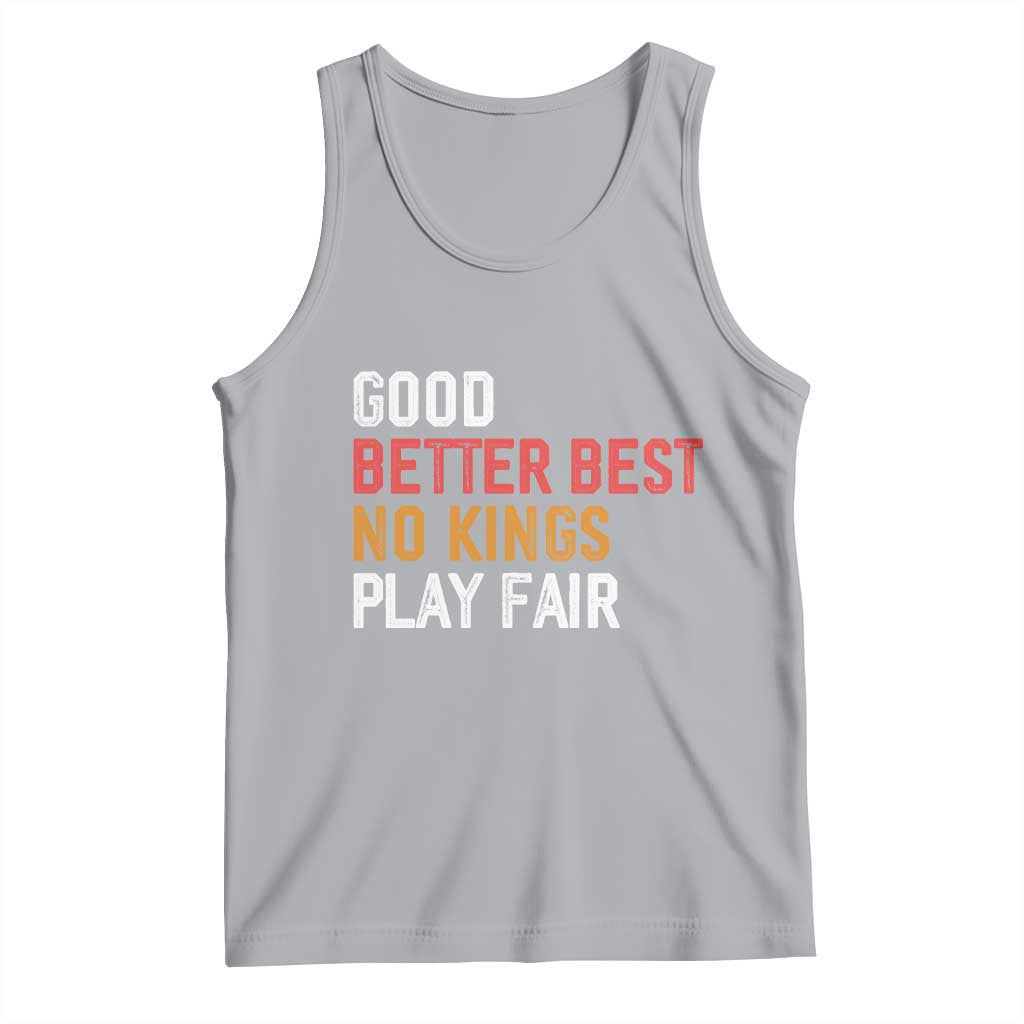 Good Better Best Chicago Pro Football Mantra Tank Top No Kings Protest Stop Sign TS14 Athletic Heather Print Your Wear