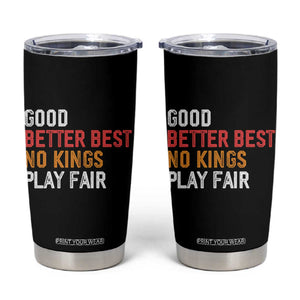 Good Better Best Chicago Pro Football Mantra Tumbler Cup No Kings Protest Stop Sign TS14 Black Print Your Wear