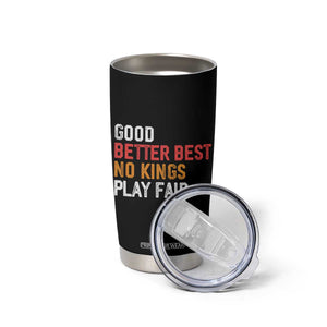 Good Better Best Chicago Pro Football Mantra Tumbler Cup No Kings Protest Stop Sign TS14 Print Your Wear