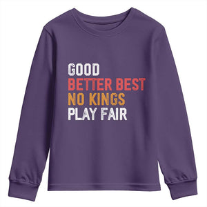 Good Better Best Chicago Pro Football Mantra Youth Sweatshirt No Kings Protest Stop Sign TS14 Purple Print Your Wear