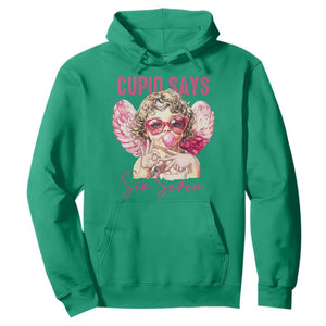 67 Valetines Hoodie Funny Cupid Says Six Seven TS14 Irish Green Print Your Wear