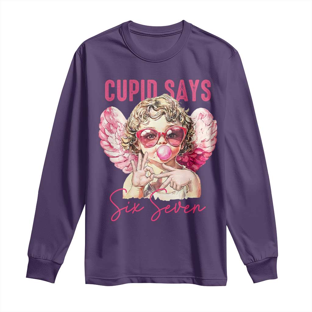 67 Valetines Long Sleeve Shirt Funny Cupid Says Six Seven TS14 Purple Print Your Wear