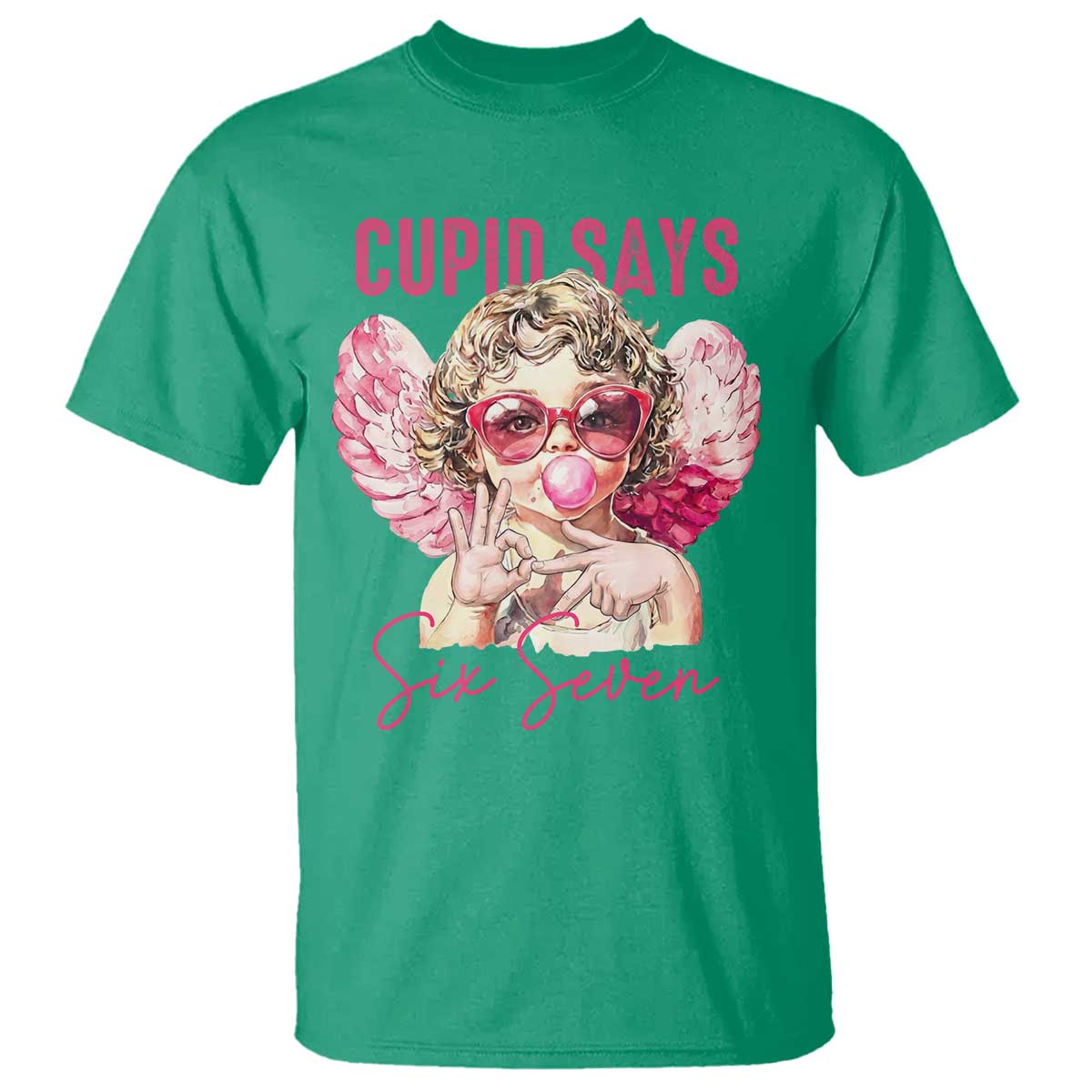 67 Valetines T Shirt Funny Cupid Says Six Seven TS14 Irish Green Print Your Wear