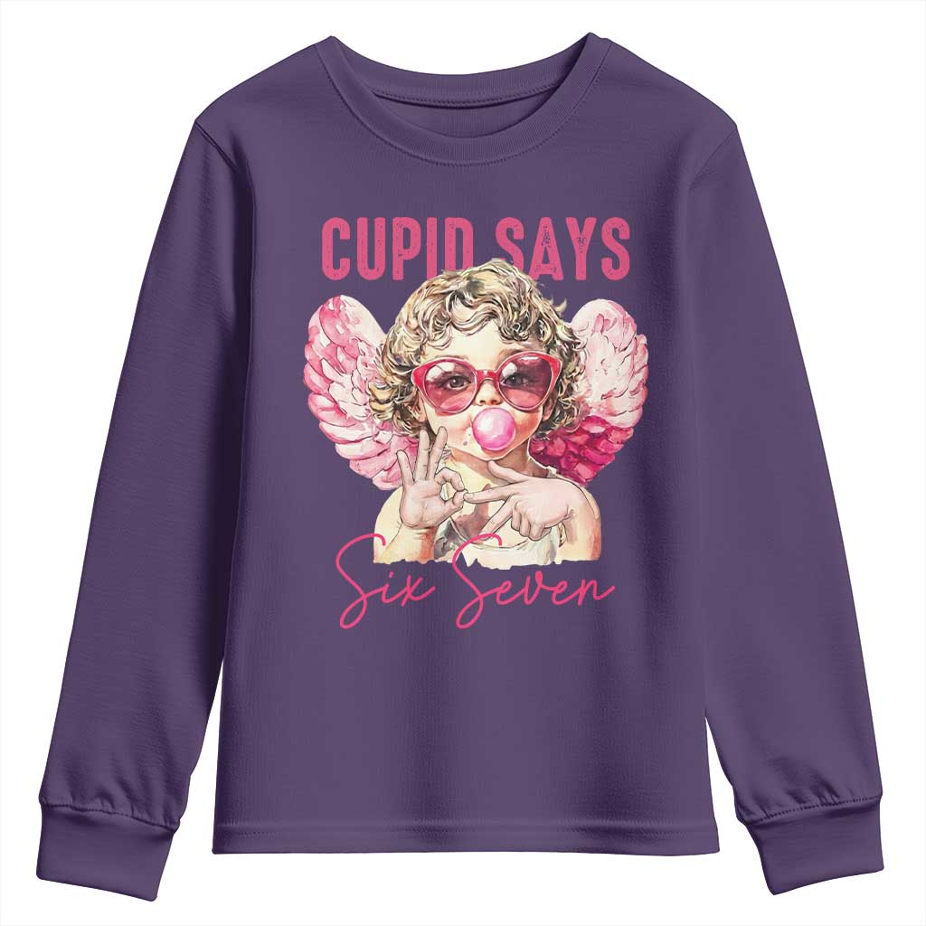 67 Valetines Youth Sweatshirt Funny Cupid Says Six Seven TS14 Purple Print Your Wear