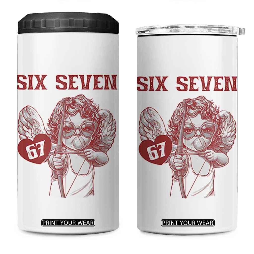 67 Valetines Meme 4 in 1 Can Cooler Tumbler Funny Six Seven Valentines Day Heart TS14 One Size: 16 oz White Print Your Wear