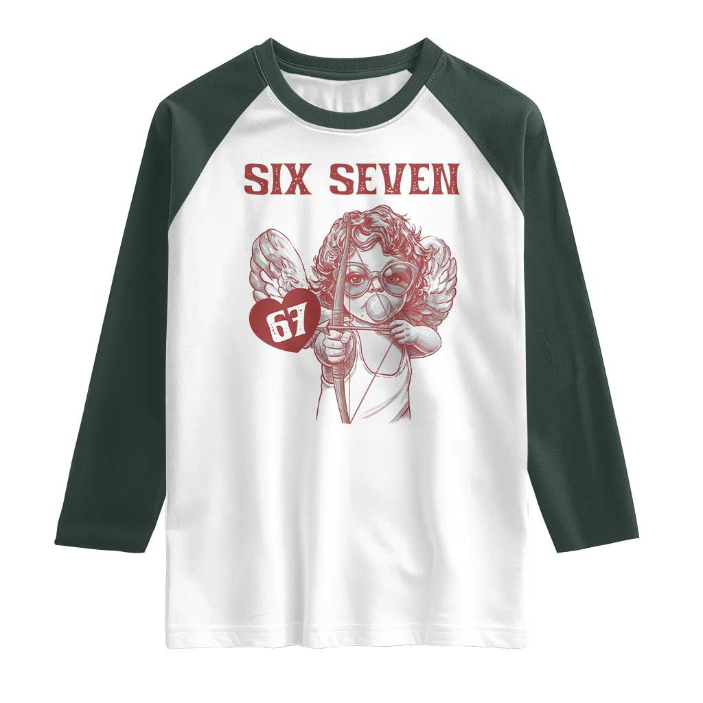 67 Valetines Meme Raglan Shirt Funny Six Seven Valentines Day Heart TS14 White Dark Forest Green Print Your Wear