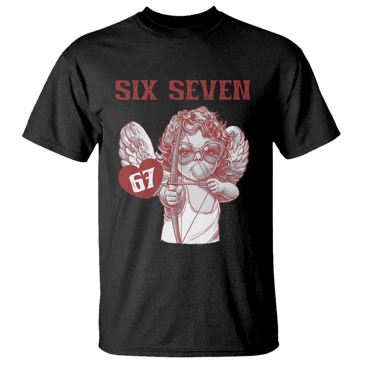 67 Valetines Meme T Shirt Funny Six Seven Valentines Day Heart TS14 Black Print Your Wear