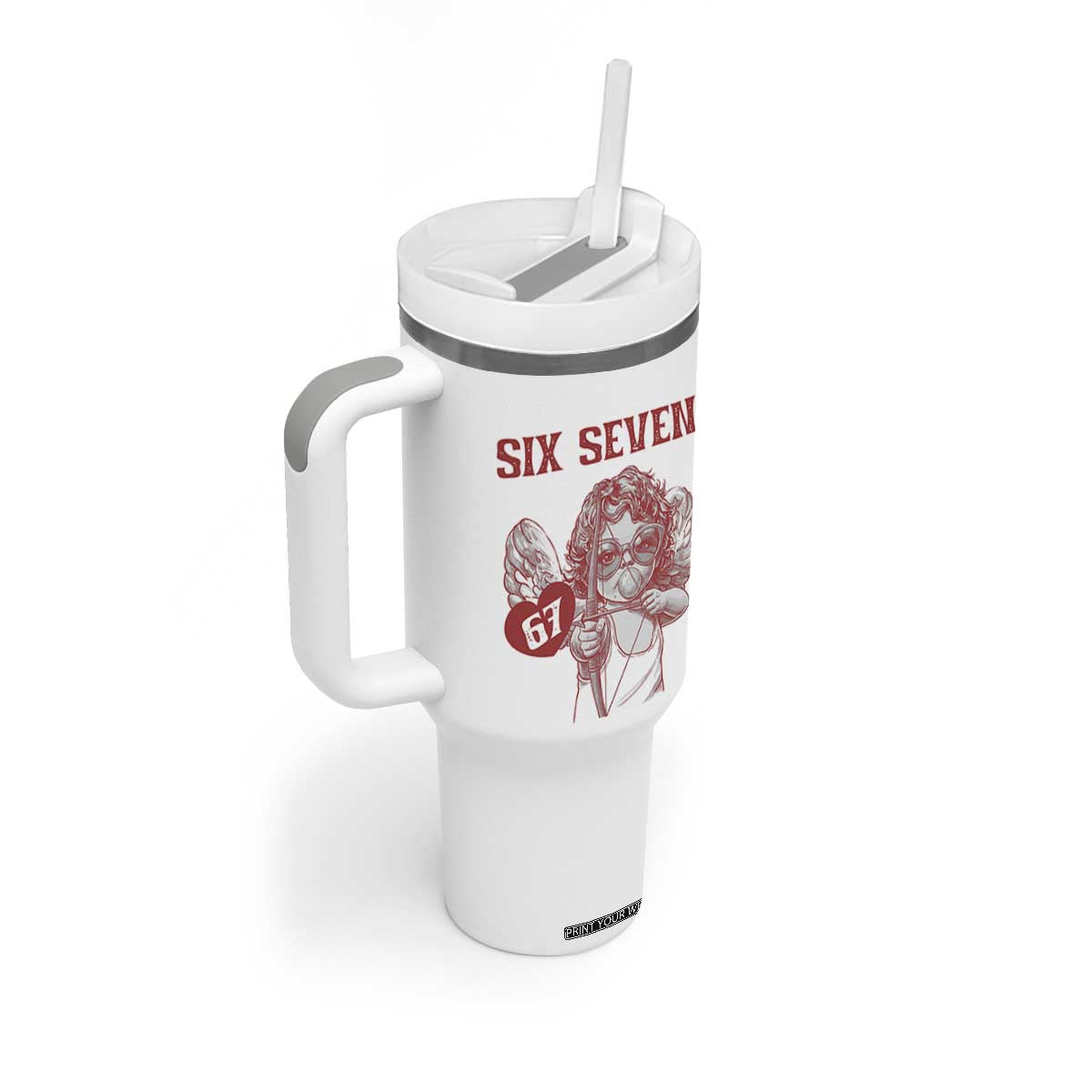 67 Valetines Meme Tumbler With Handle Funny Six Seven Valentines Day Heart TS14 Print Your Wear